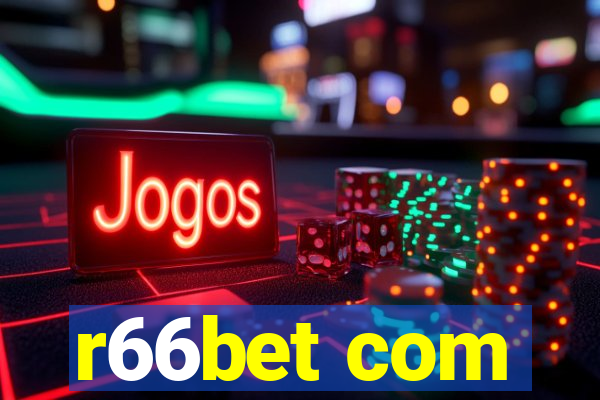 r66bet com